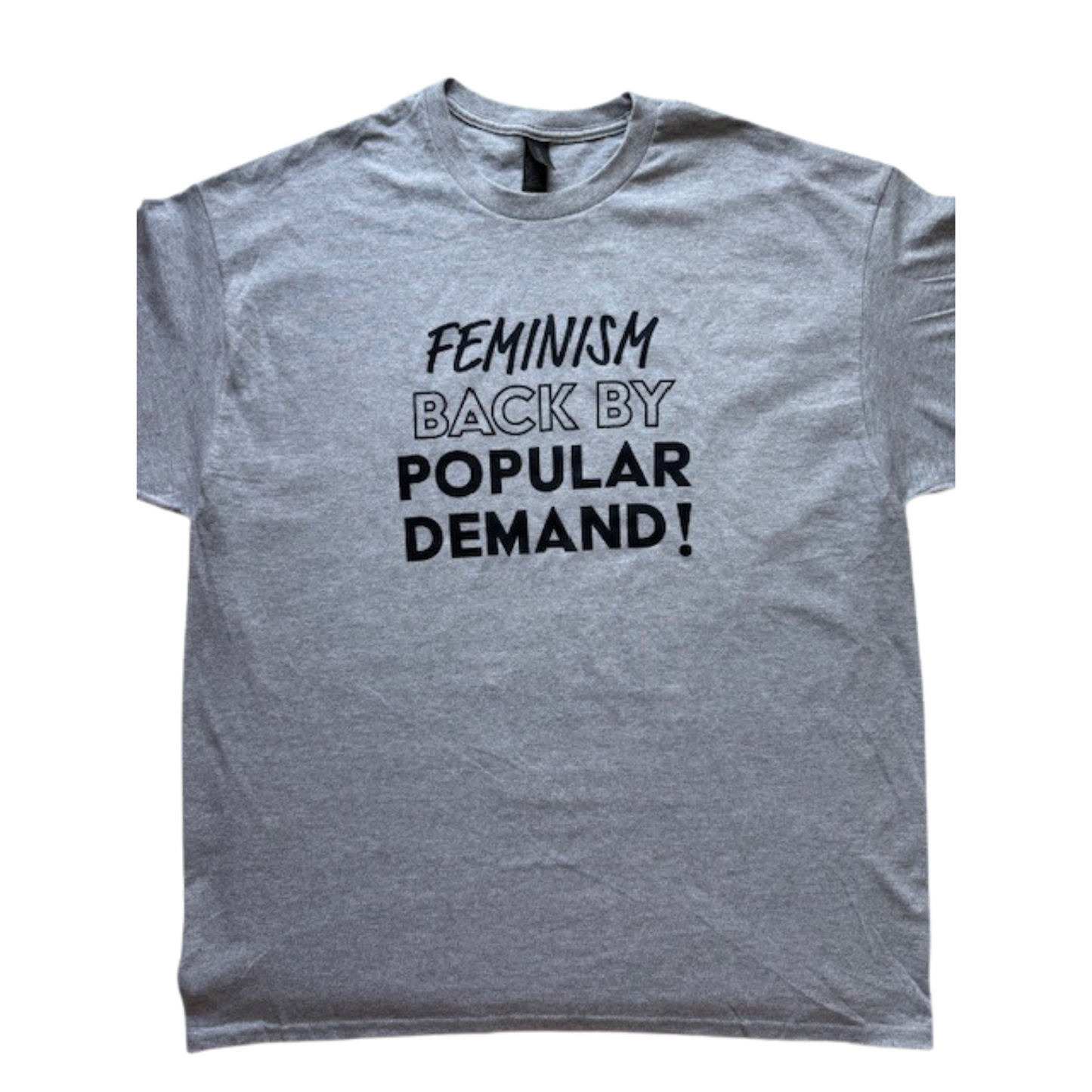 Feminism T-Shirt!
