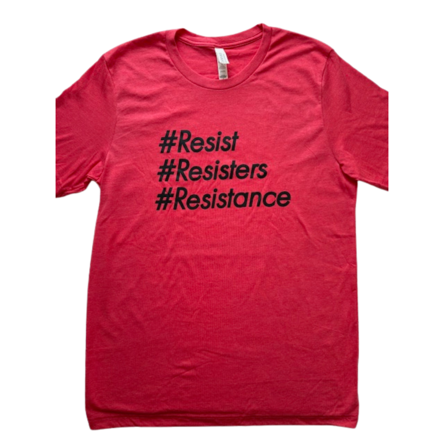 Resistance T-Shirt!