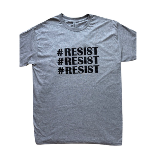 Resist T-Shirt!